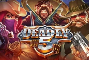Deadly 5